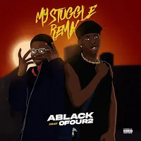 Ablack — My Struggle (Ofour2 Remix Special Version) (Feat. Ofour2) — обложка